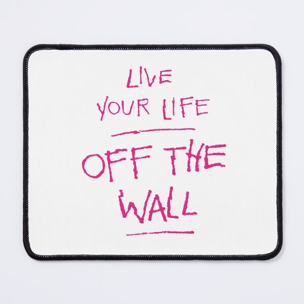 Item preview, Live your life Off the Wall - pink designed and sold by SWG Mixes & Merchandise.