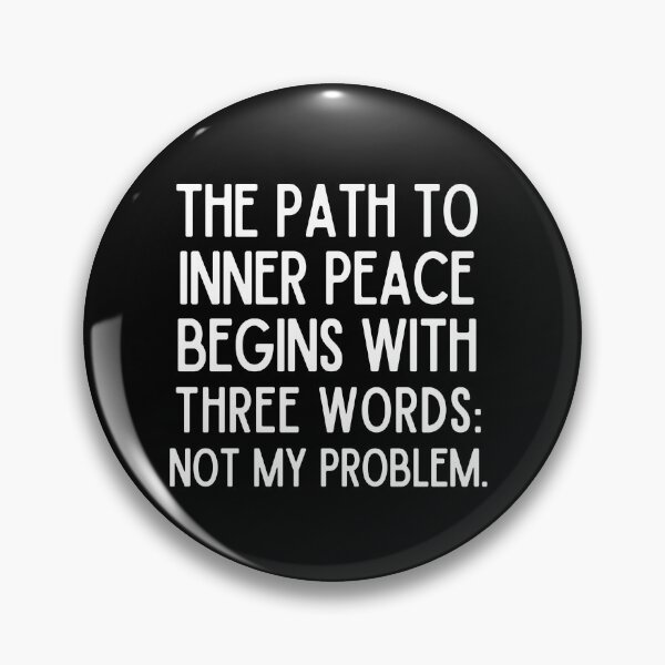 Item preview, Not my problem. designed and sold by mksjr.