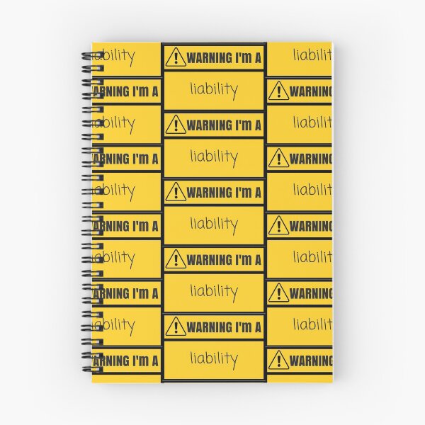 Item preview, Warning I'm A Liability designed and sold by pralayb.