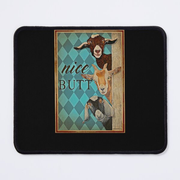 Item preview, Goat Nice Butt   designed and sold by SameeraDammeyer.