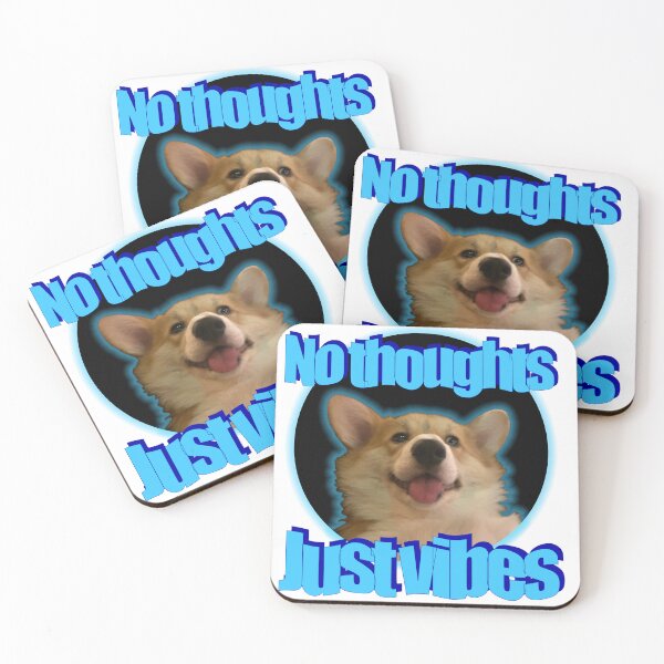 Item preview, No thoughts. Just Vibes. designed and sold by willow-woof.
