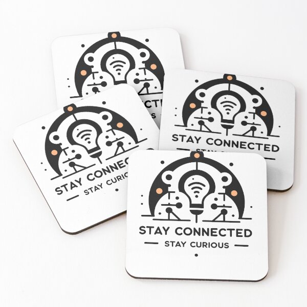 Item preview, Stay Connected Stay Curious designed and sold by Frank Ring.