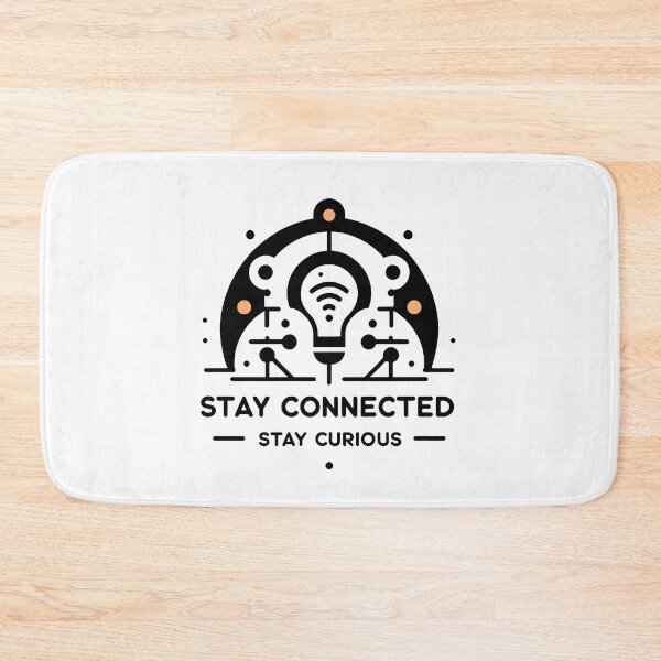 Item preview, Stay Connected Stay Curious designed and sold by Frank Ring.