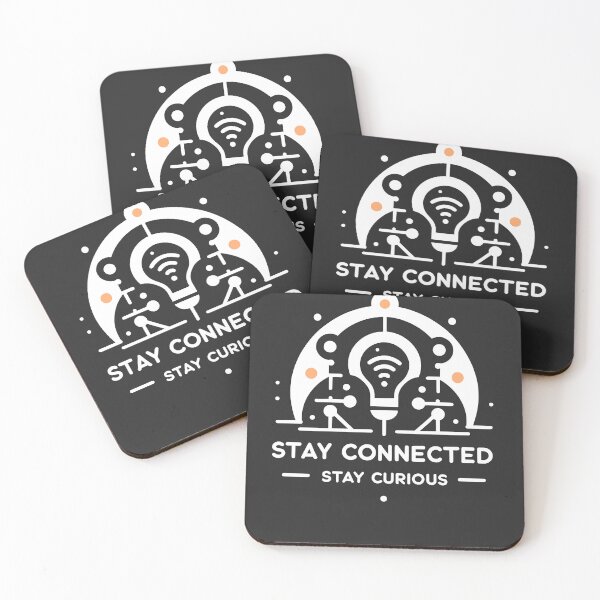 Item preview, Stay Connected Stay Curious designed and sold by Frank Ring.