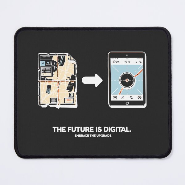 Item preview, The Future is Digital Embrace The Upgrade designed and sold by Frank Ring.