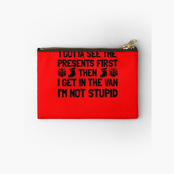 Item preview, Gotta See The Presents First Then I Get In The Van Christmas Gear designed and sold by DynamicDesign.