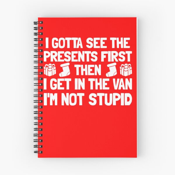 Item preview, Gotta See The Presents First Then I Get In The Van Christmas Gear designed and sold by DynamicDesign.