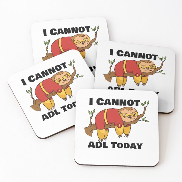 Item preview, I Cannot ADL Today, Occupational Therapy, Occupational Therapist, Superhero Sloth Lover, Special Education designed and sold by behindthefacts.