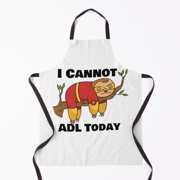 Item preview, I Cannot ADL Today, Occupational Therapy, Occupational Therapist, Superhero Sloth Lover, Special Education designed and sold by behindthefacts.