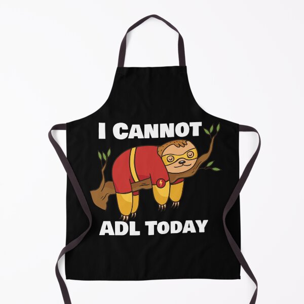 Item preview, I Cannot ADL Today, Occupational Therapy, Occupational Therapist, Superhero Sloth Lover, Special Education designed and sold by behindthefacts.