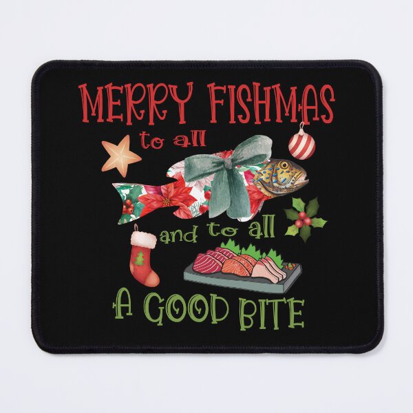 Item preview, Merry fishmas to all and to all a good bite designed and sold by Colorfulman.