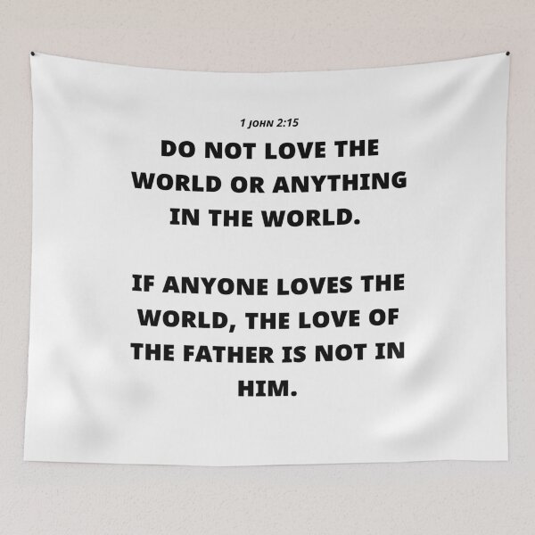 Item preview, 1 John 2:15, Christian phrases, Bible designed and sold by Minimalist Quotes and Sayings.