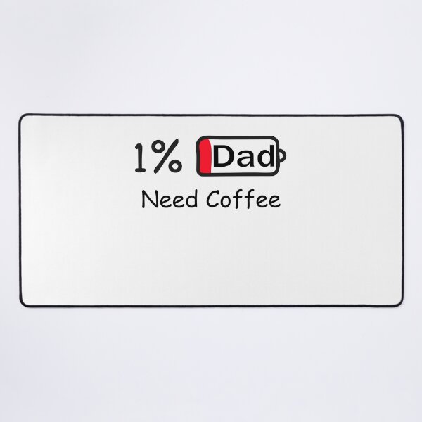 Item preview, Need coffee battery low 1% Dad energy funny designed and sold by LifeArt24.