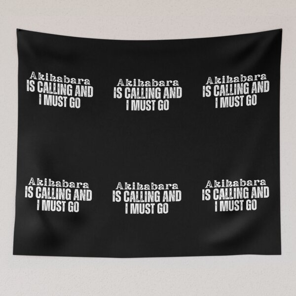 Item preview, Akihabara is Calling and I Must Go  designed and sold by Tokyotopia.