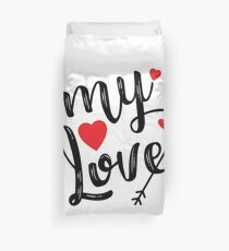 MY LOVE Men's Humor Funny T-Shirt Duvet Cover