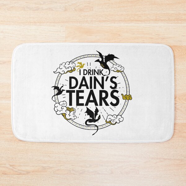 Item preview, I Drink Dain's Tears designed and sold by BootsBoots.