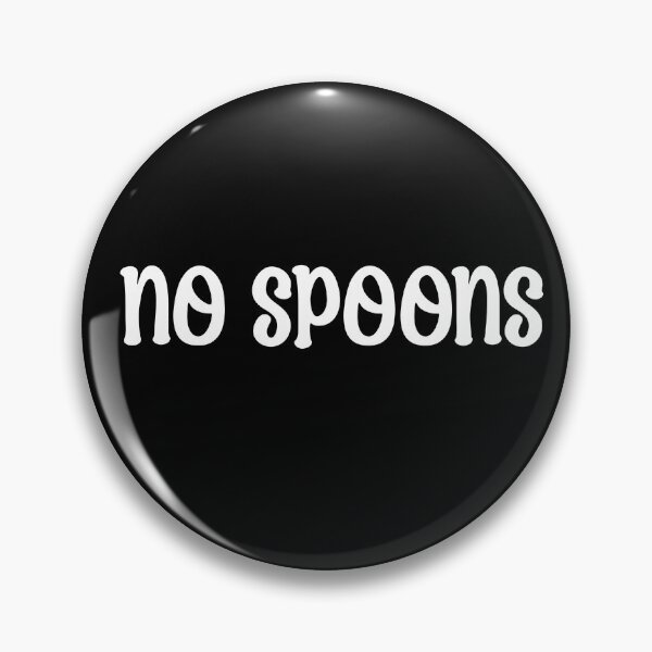 Item preview, No Spoons designed and sold by BtheLight.