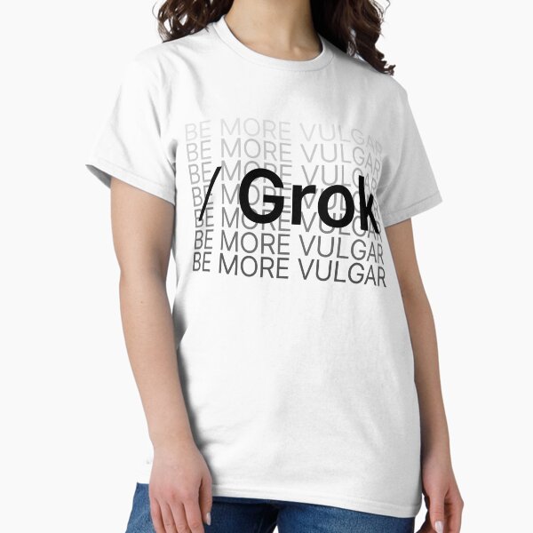 Item preview, Grok: Be More Vulgar designed and sold by PiranhaEatFashion.