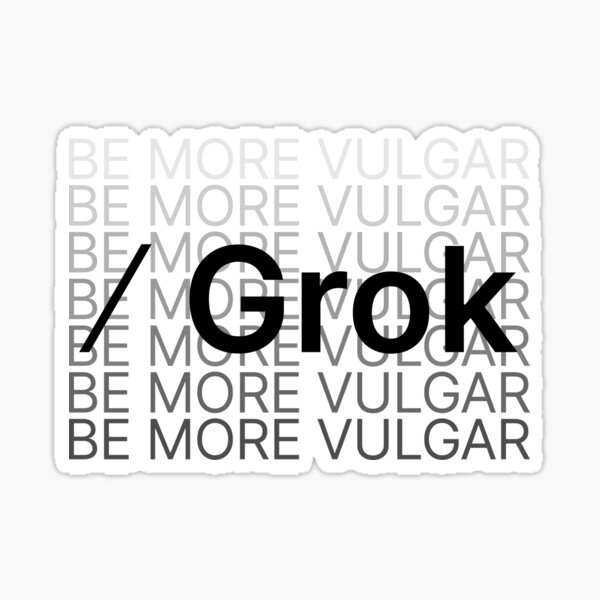 Item preview, Grok: Be More Vulgar designed and sold by PiranhaEatFashion.