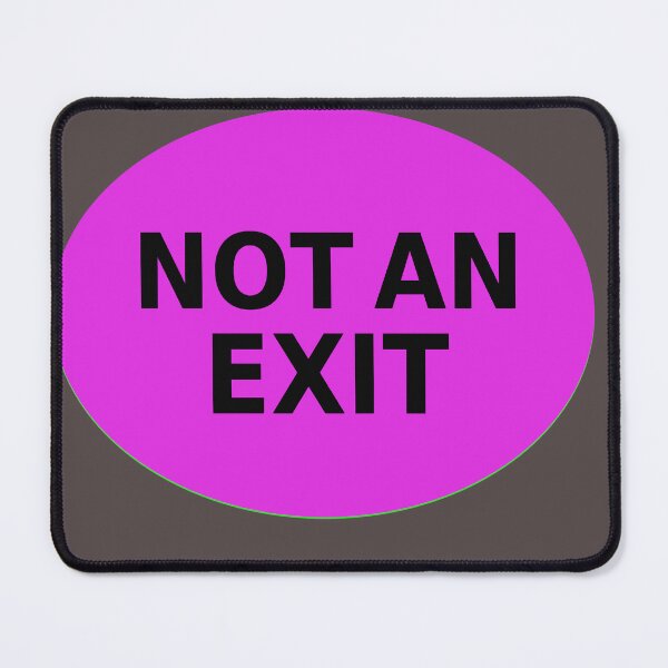 Item preview, NOT AN EXIT sign designed and sold by lobodelnoir.