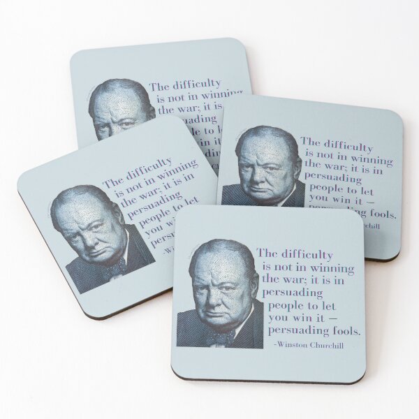 Item preview, Winston Churchill quote Persuading Fools designed and sold by Neeshki.