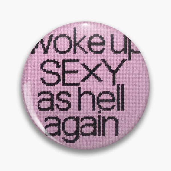 Item preview, Woke up sexy as hell again designed and sold by nataliabrito.