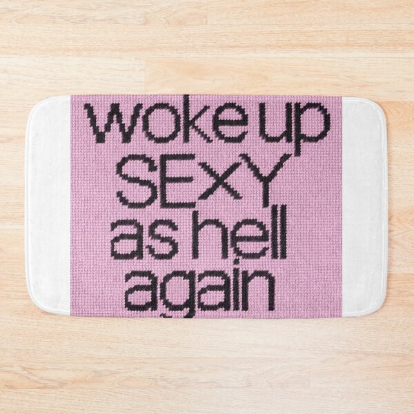 Item preview, Woke up sexy as hell again designed and sold by nataliabrito.
