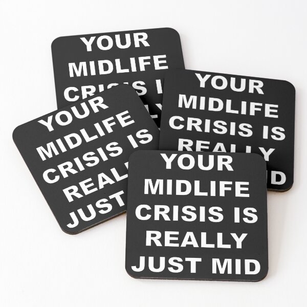 Item preview, Your Midlife Crisis Is Really Just Mid designed and sold by ZepoPublishing.