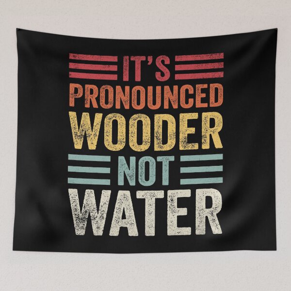 Item preview, It's Pronounced Wooder Not Water Philly Funny designed and sold by dbreeze10.