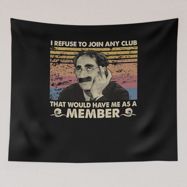 Item preview, Groucho Marx I Refuse To Join Any Club Vintage designed and sold by hortenciaing.