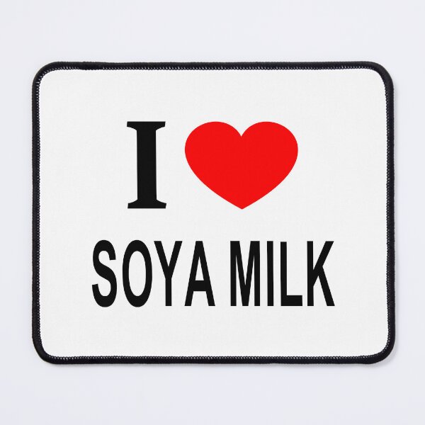Item preview, I ❤️ SOYA MILK I LOVE SOYA MILK I HEART SOYA MILK designed and sold by usernamenaijan.