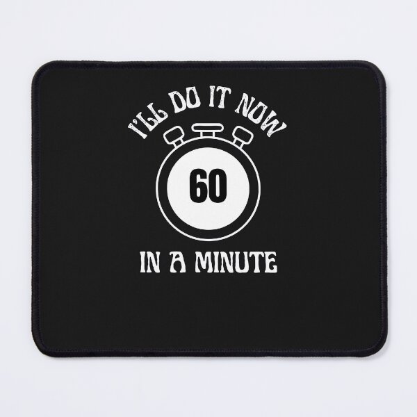 Item preview, 60 SECONDS-I'll do it now designed and sold by aledfychan.