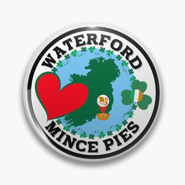 Item preview, Waterford, Ireland Loves Mince Pies. designed and sold by MPC-Mince-Pies.