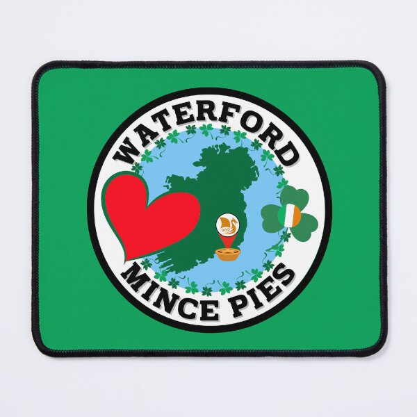 Item preview, Waterford, Ireland Loves Mince Pies. designed and sold by MPC-Mince-Pies.