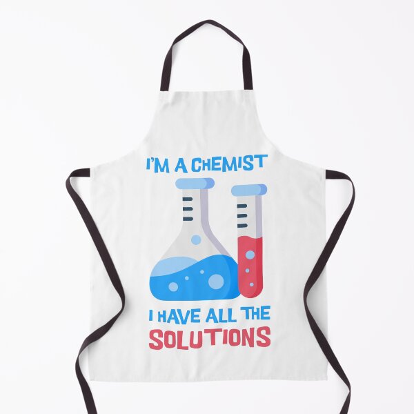 Item preview, I'm A Chemist, I Have All The Solutions! Science Pun designed and sold by PMCreative.