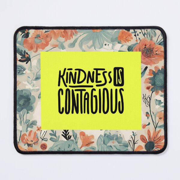Item preview, Kindness is contagious. designed and sold by MGBLSTORE.