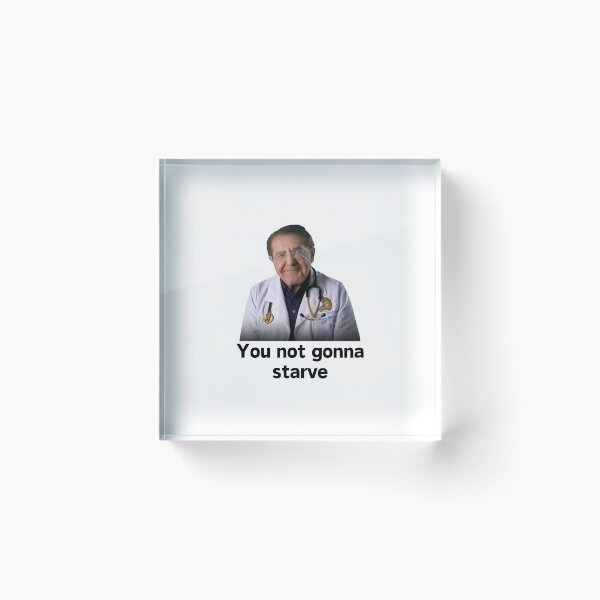 Item preview, You not gonna starve designed and sold by dobiegerl.