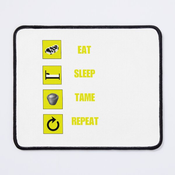 Item preview, Eat Sleep Tame Repeat Ark designed and sold by ArtiJet.