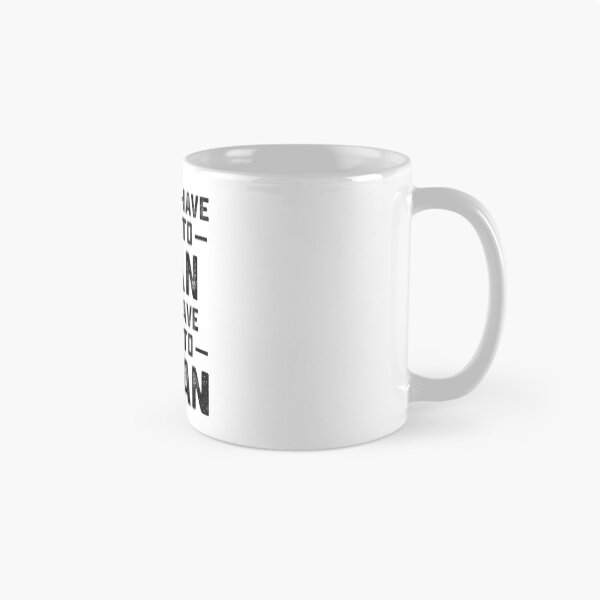 Item preview, Funny If You Have Time To Lean You Have Time To Clean designed and sold by dbreeze10.