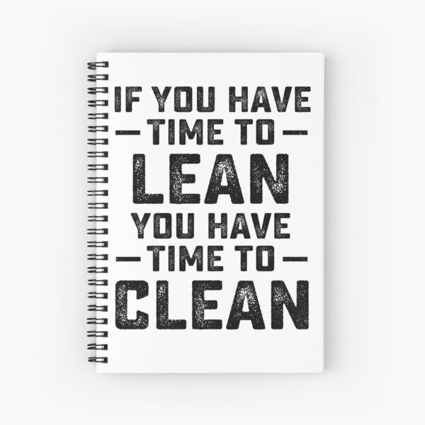 Item preview, Funny If You Have Time To Lean You Have Time To Clean designed and sold by dbreeze10.