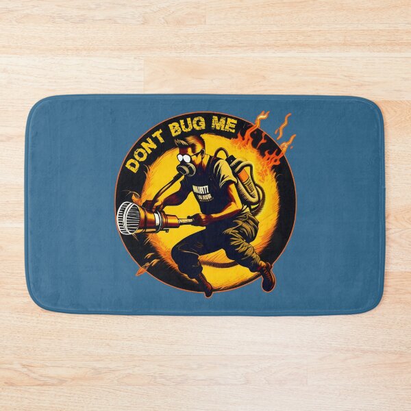 Item preview, Don't bug me - funny exterminator  designed and sold by SidTastic .