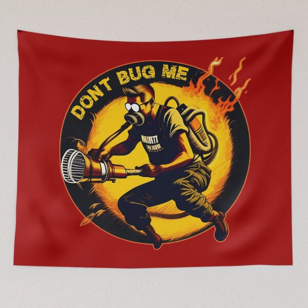 Item preview, Don't bug me - funny exterminator  designed and sold by SidTastic .
