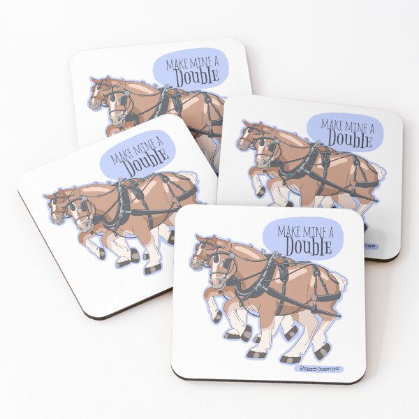 Item preview, Make Mine A Double Draft Horse designed and sold by WeazelsCreations.