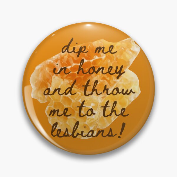 Item preview, Dip Me in Honey designed and sold by imatx.
