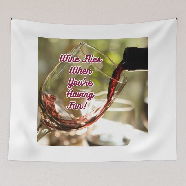 Item preview, Wine Flies When You're Having Fun! designed and sold by TidyKitchenInc.