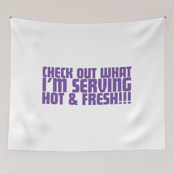 Item preview, Check Out What I'm Serving Hot & Fresh!!! - Three Bean Salad - Purple Text designed and sold by SorryFrog.