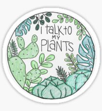 I Talk to My Plants - COLOR Sticker