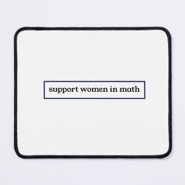 Item preview, Support women in math designed and sold by Preety Padhiyar.