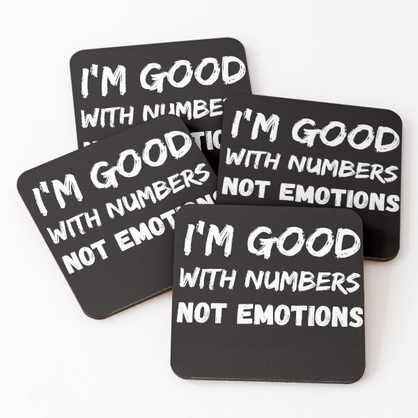 Item preview, Funny Banker saying I'm good with numbers not emotions designed and sold by koalashopa.