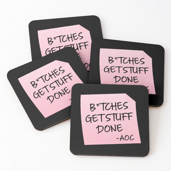 Item preview, Bitches Get Stuff Done AOC Quote Pink  designed and sold by mariejosee22.